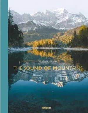 Guerel Sahin: The Sound of Mountains [2018] hardback
